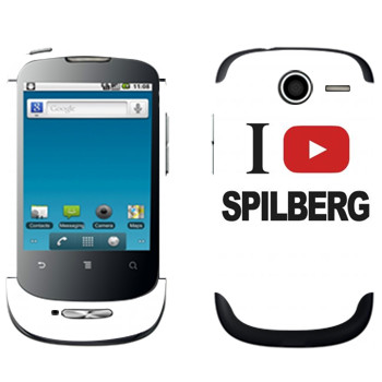   «I love Spilberg»   Huawei Ideos X1