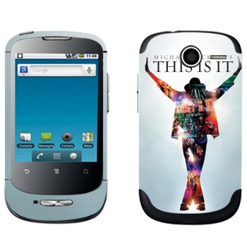   «Michael Jackson - This is it»   Huawei Ideos X1