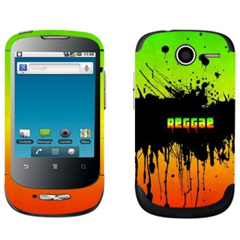  «Reggae»   Huawei Ideos X1