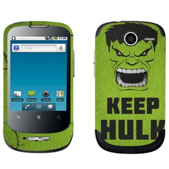   «Keep Hulk and»   Huawei Ideos X1
