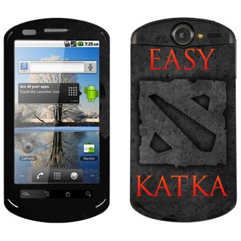   «Easy Katka »   Huawei Ideos X5