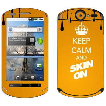   «Keep calm and Skinon»   Huawei Ideos X5