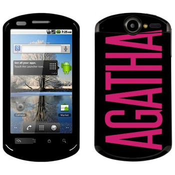   «Agatha»   Huawei Ideos X5
