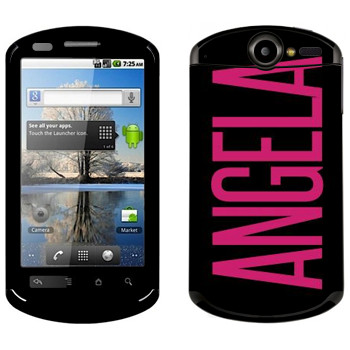   «Angela»   Huawei Ideos X5