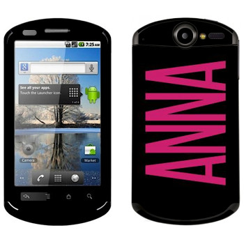   «Anna»   Huawei Ideos X5