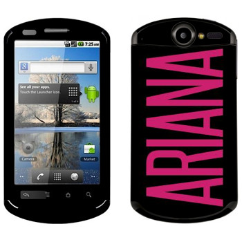   «Ariana»   Huawei Ideos X5