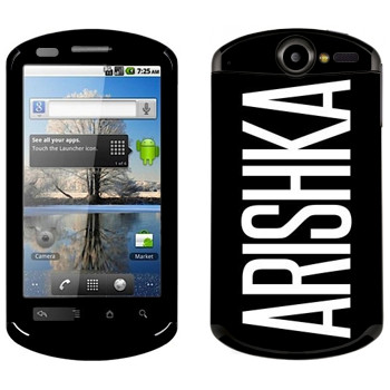  «Arishka»   Huawei Ideos X5