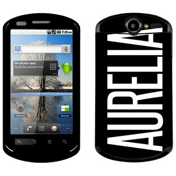   «Aurelia»   Huawei Ideos X5