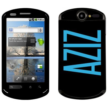   «Aziz»   Huawei Ideos X5