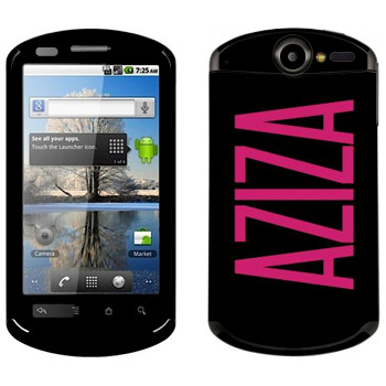   «Aziza»   Huawei Ideos X5