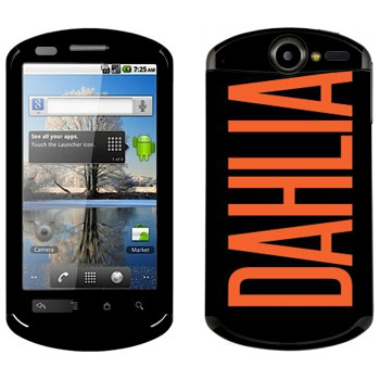   «Dahlia»   Huawei Ideos X5