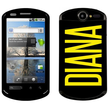   «Diana»   Huawei Ideos X5