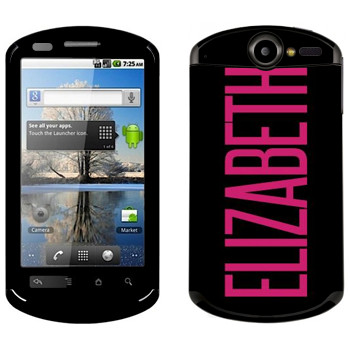   «Elizabeth»   Huawei Ideos X5