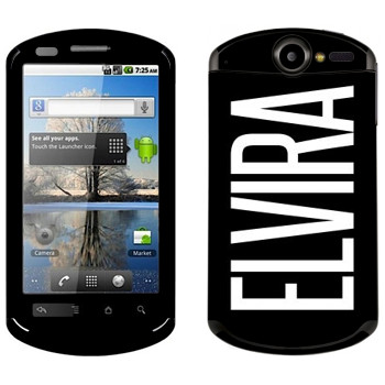   «Elvira»   Huawei Ideos X5