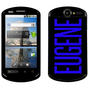   «Eugene»   Huawei Ideos X5