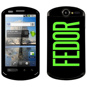   «Fedor»   Huawei Ideos X5