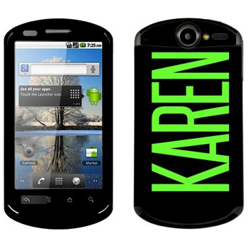   «Karen»   Huawei Ideos X5