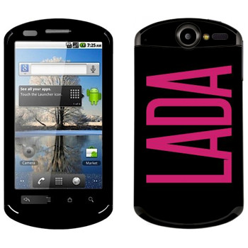   «Lada»   Huawei Ideos X5