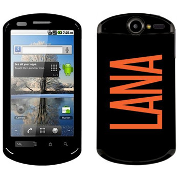   «Lana»   Huawei Ideos X5