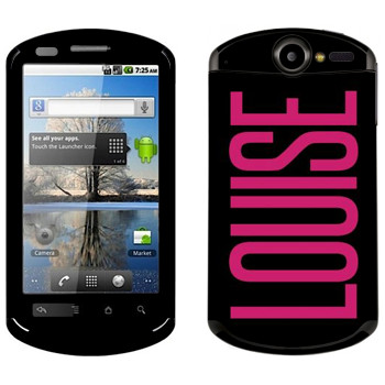   «Louise»   Huawei Ideos X5