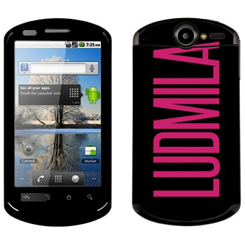   «Ludmila»   Huawei Ideos X5