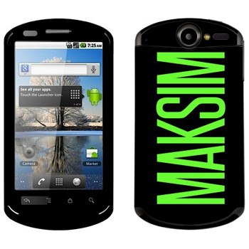   «Maksim»   Huawei Ideos X5