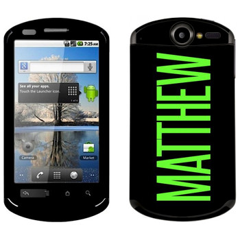   «Matthew»   Huawei Ideos X5