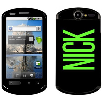  «Nick»   Huawei Ideos X5