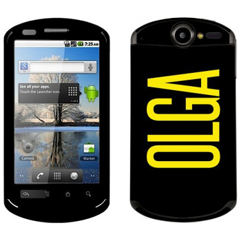   «Olga»   Huawei Ideos X5