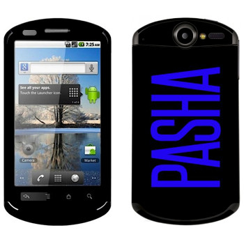   «Pasha»   Huawei Ideos X5