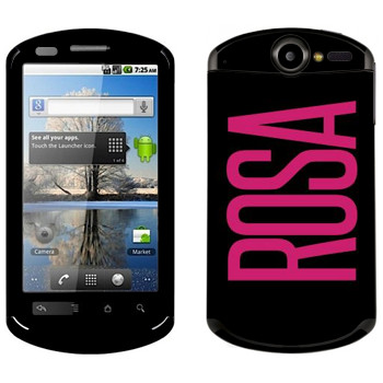   «Rosa»   Huawei Ideos X5