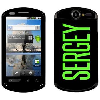   «Sergey»   Huawei Ideos X5