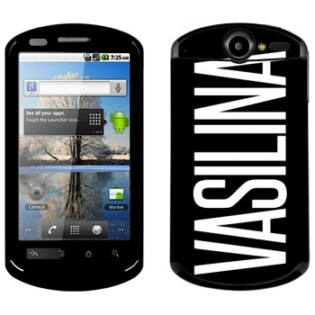   «Vasilina»   Huawei Ideos X5