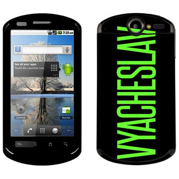   «Vyacheslav»   Huawei Ideos X5