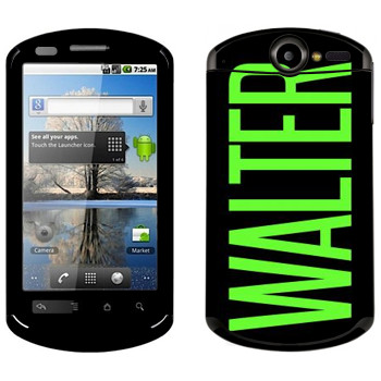   «Walter»   Huawei Ideos X5