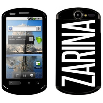   «Zarina»   Huawei Ideos X5