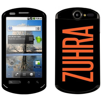   «Zuhra»   Huawei Ideos X5