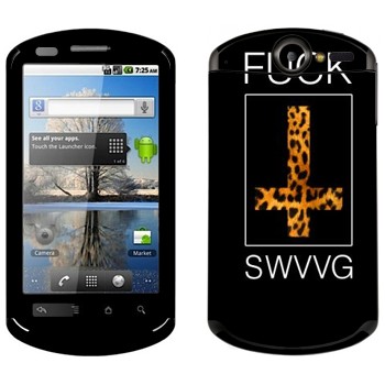   « Fu SWAG»   Huawei Ideos X5