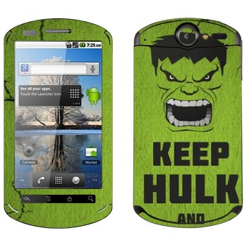   «Keep Hulk and»   Huawei Ideos X5