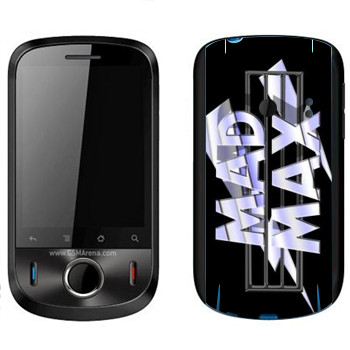   «Mad Max logo»   Huawei Ideos