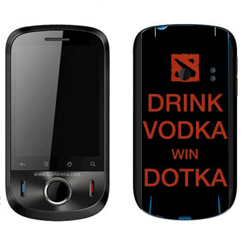   «Drink Vodka With Dotka»   Huawei Ideos