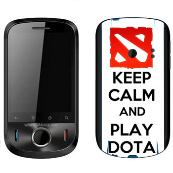   «Keep calm and Play DOTA»   Huawei Ideos