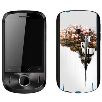   «The Evil Within - »   Huawei Ideos