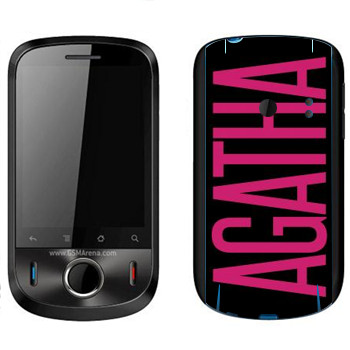   «Agatha»   Huawei Ideos