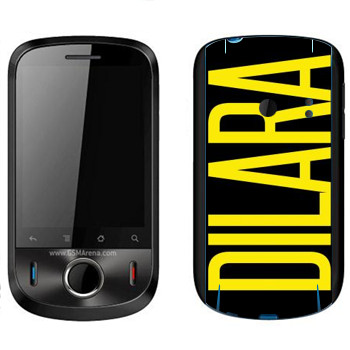   «Dilara»   Huawei Ideos