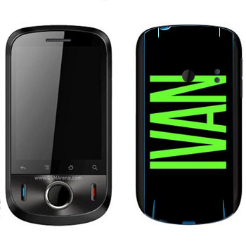   «Ivan»   Huawei Ideos