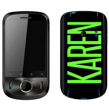   «Karen»   Huawei Ideos