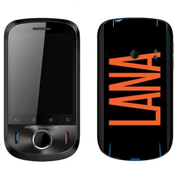   «Lana»   Huawei Ideos