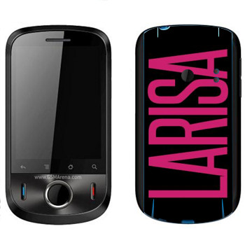   «Larisa»   Huawei Ideos