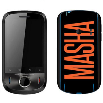   «Masha»   Huawei Ideos
